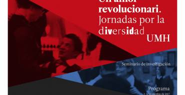 Un amor revolucionari. Jornades per la diversitat, UMH