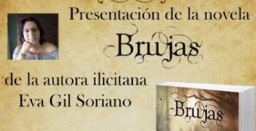 Presentación de la novela “Brujas” de Eva Gil Soriano