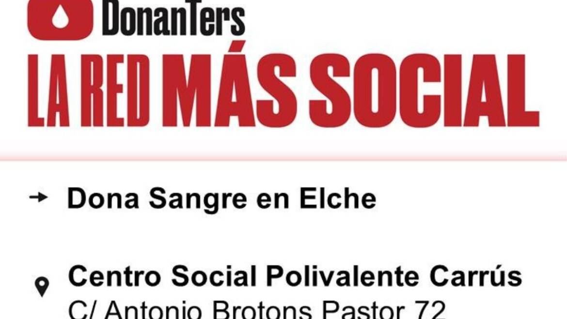 El Ayuntamiento y el Centro de Transfusiones organizan mañana una nueva donación de sangre en el centro Polivalente de Carrús