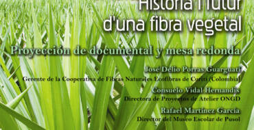 Fique. Història i futur d’una fibra vegetal. Documental y mesa redonda
