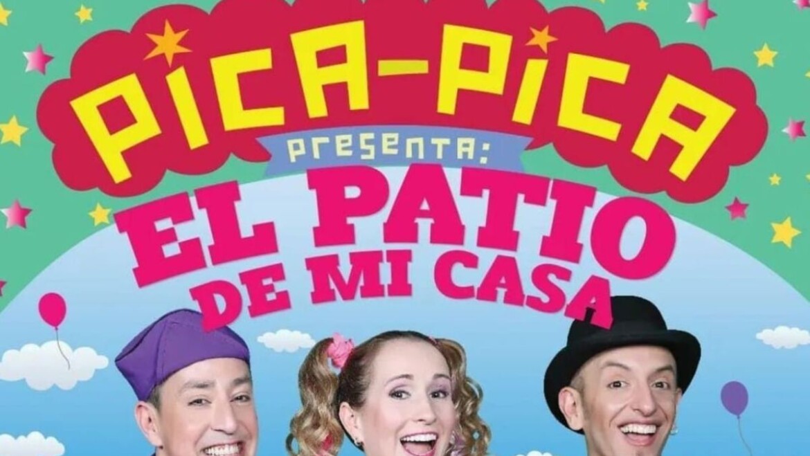 El grupo infantil Pica Pica llega a la Rotonda este sábado con El patio de mi casa