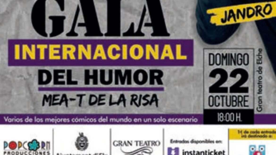 El Gran Teatro acoge este domingo la Gala Internacional del humor Mea-T de la Risa