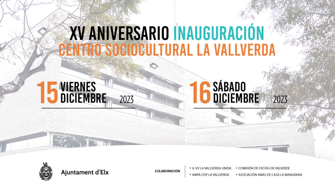 XV Aniversari inauguració Centre Sociocultural La Vallverda