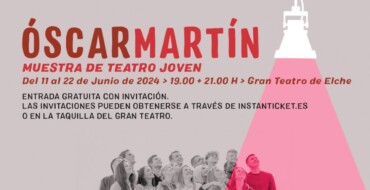 Comienza la Mostra de Teatre Jove Óscar Martín en el Gran Teatro